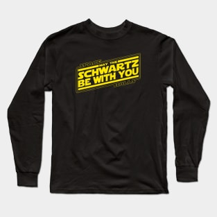SPACEBALLS - May the Schwartz 2.0 Long Sleeve T-Shirt